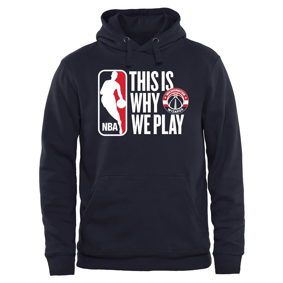 Washington Wizards This Is Why We Play Pullover Hoodie - Navy